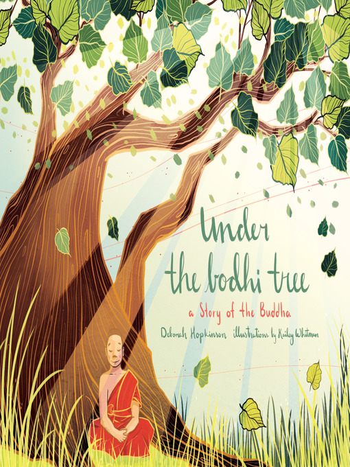 Title details for Under the Bodhi Tree by Deborah Hopkinson - Wait list